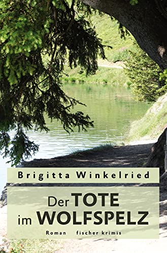 Der Tote im Wolfspelz: Kriminalroman (fischer krimi)