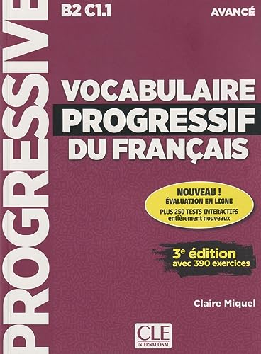 Vocabulaire progressif du francais - Nouvelle edition: Niveau avance (B2-C von CLE INTERNAT