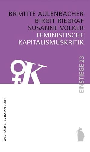 Feministische Kapitalismuskritik (Einstiege)