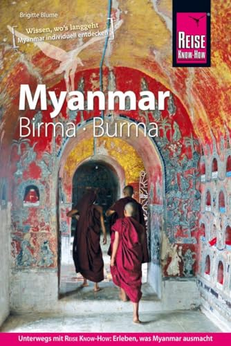 Reise Know-How Reiseführer Myanmar, Birma, Burma von Reise-Know-How Verlag Erika Därr u. Klaus Därr