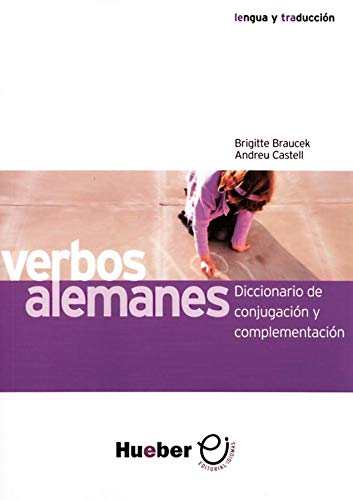 Verbos alemanes: Diccionario de conjugación y complementación.Deutsch als Fremdsprache / Grammatik: Diccionario de conjugaci´on y complementaci´on. Deutsch - Spanisch (Gramatica Aleman) Verbos alemanes: Diccionario de conjugación y complementación.Deutsch als Fremdsprache / Grammatik: Diccionario de conjugaci´on y complementaci´on. Deutsch - Spanisch (Gramatica Aleman)