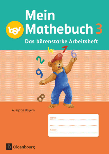 Mein Mathebuch 3. Jahrgangsstufe. Arbeitsheft mit Kartonbeilagen Bayern von Oldenbourg Schulbuchverl.