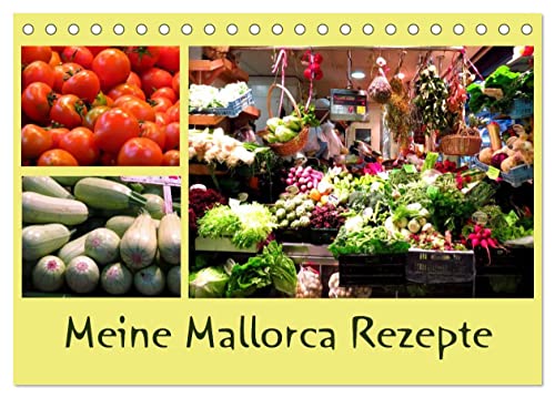 Meine Mallorca Rezepte (Tischkalender 2025 DIN A5 quer), CALVENDO Monatskalender von CALVENDO