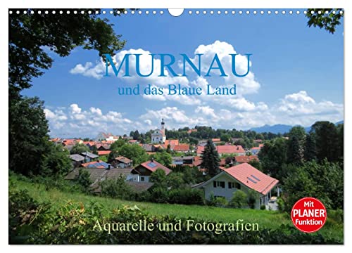 Murnau und das Blaue Land - Aquarelle und Fotografien (Wandkalender 2025 DIN A3 quer), CALVENDO Monatskalender von CALVENDO