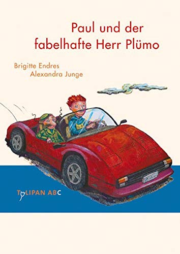 Paul und der fabelhafte Herr Plümo: Stufe C von Tulipan