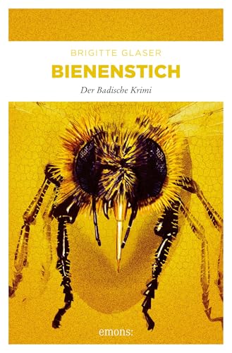 Bienen-Stich. Der badische Krimi