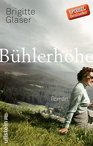 Bühlerhöhe: Roman | Ein lebendiger Gesellschaftsroman - so spannend wie ein Krimi! von ULLSTEIN TASCHENBUCH