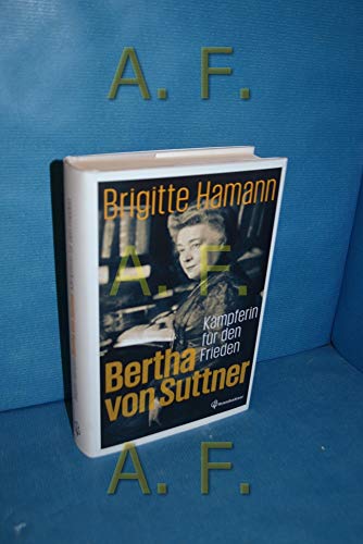 Bertha von Suttner - Kämpferin für den Frieden