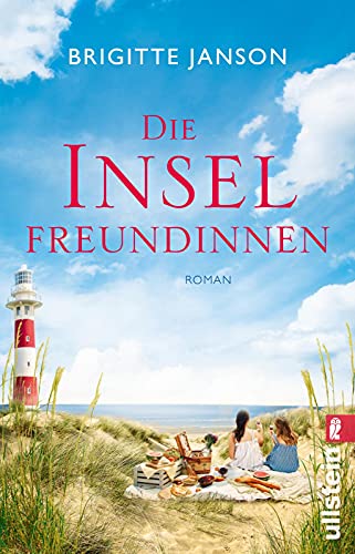 Die Inselfreundinnen: Roman | Hinter dem Horizont wartet das Glück