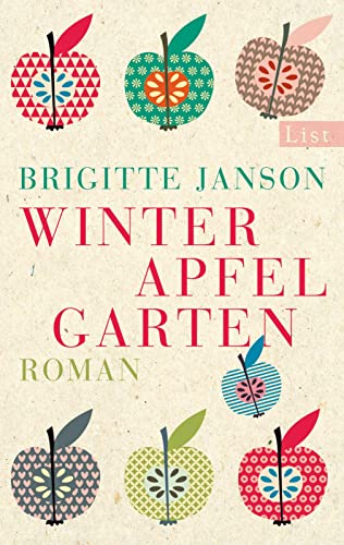 Winterapfelgarten: Roman