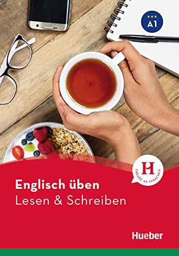 Englisch üben – Lesen & Schreiben A1: Buch von Hueber