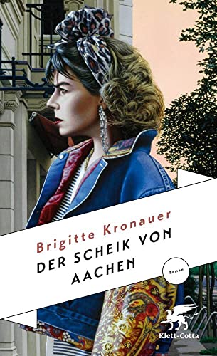 Der Scheik von Aachen: Roman