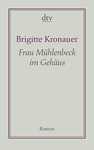 Frau Mühlenbeck im Gehäus: Roman von dtv Verlagsgesellschaft
