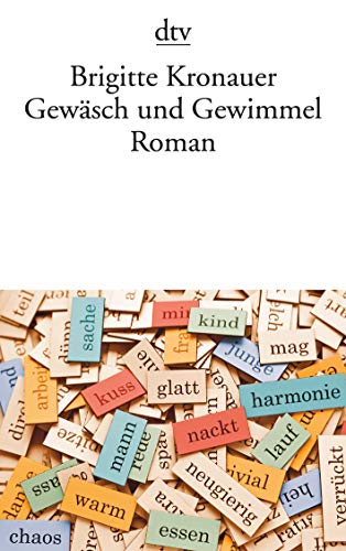 Gewäsch und Gewimmel: Roman