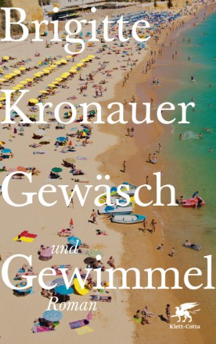 Gewäsch und Gewimmel: Roman von Klett-Cotta Verlag