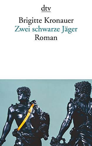 Zwei schwarze Jäger: Roman
