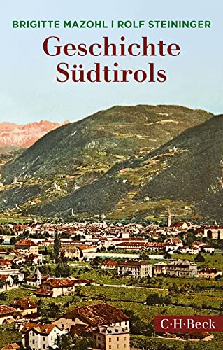 Geschichte Südtirols (Beck Paperback) von Beck C. H.