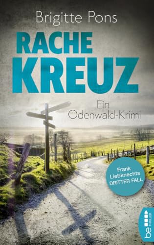 Rachekreuz: Ein Odenwald-Krimi