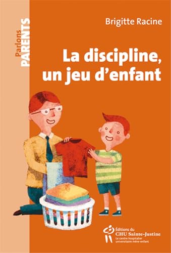 La discipline, un jeu d'enfant von STE JUSTINE