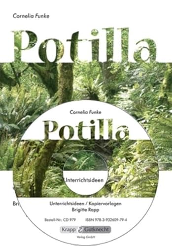 Potilla – Cornelia Funke – Materialien-CD: Unterrichtsmaterialien, Kopiervorlagen, Analyse (PDF) von Krapp & Gutknecht