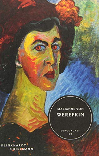Marianne von Werefkin: Junge Kunst 30