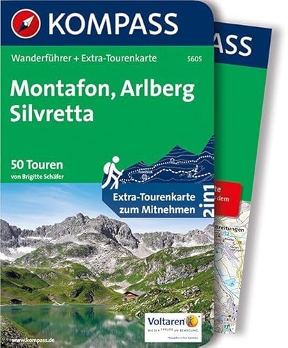 KOMPASS Wanderführer Montafon, Arlberg, Silvretta: Wanderführer mit Extra-Tourenkarte 1:50.000, 50 Touren, GPX-Daten zum Download.