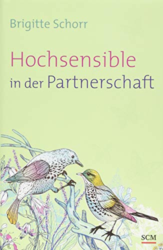 Hochsensible in der Partnerschaft (Hochsensibel, 2, Band 2) von SCM Hnssler