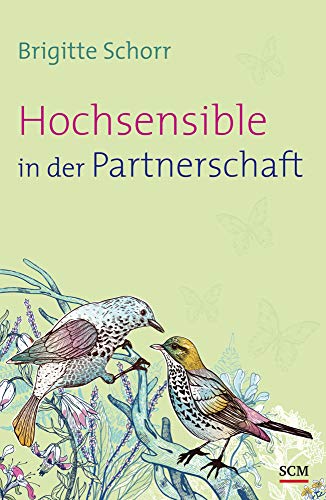 Hochsensible in der Partnerschaft (Hochsensibel, 2, Band 2)