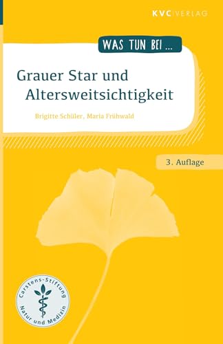 Grauer Star und Altersweitsichtigkeit (Was tun bei)