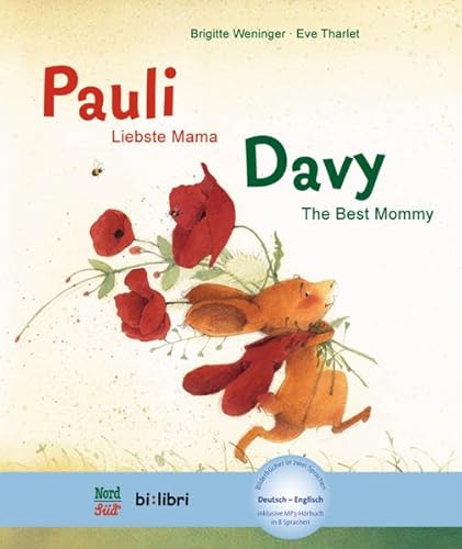 Pauli - Liebste Mama: Kinderbuch Deutsch-Englisch mit MP3-Hörbuch zum Herunterladen