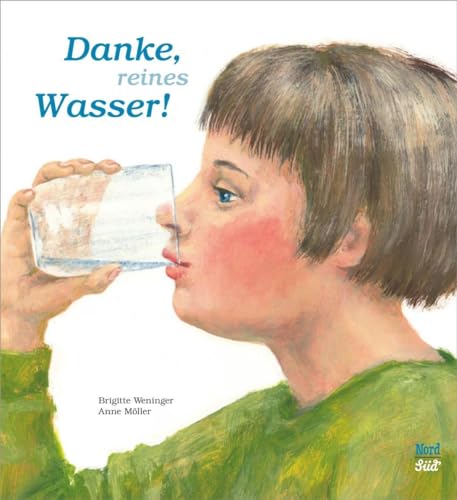 Danke, reines Wasser von NordSd Verlag AG