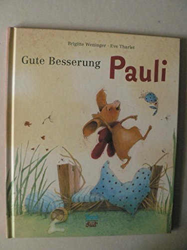 Gute Besserung, Pauli