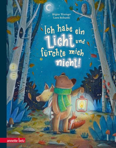 Ich habe ein Licht und fürchte mich nicht! von Betz, Annette
