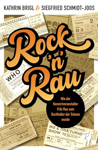 Rock’n’Rau: Wie der Konzertveranstalter Fritz Rau zum Buchhalter der Träume wurde