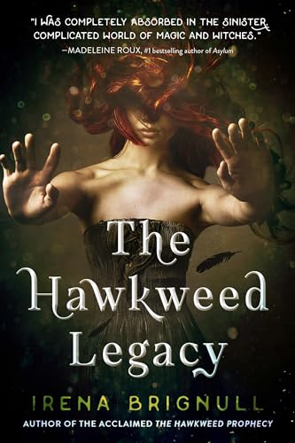 The Hawkweed Legacy (The Hawkweed Series, 2, Band 2) von Hachette Books