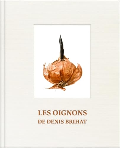 Les oignons de Denis Brihat von BEC EN AIR