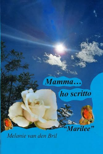Mamma...ho scritto "Marilee" von Independently published