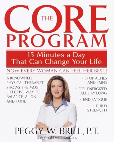 The Core Program: Fifteen Minutes a Day That Can Change Your Life von Bantam