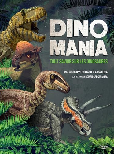 Dinomania: Tout savoir sur les dinosaures von KIMANE