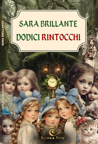 Dodici rintocchi: Una vita in gioco Dodici rintocchi: Una vita in gioco von Aurea Nox