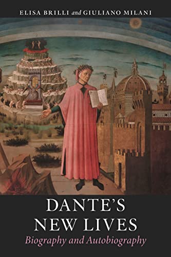 Dante's New Lives: Biography and Autobiography von Reaktion Books