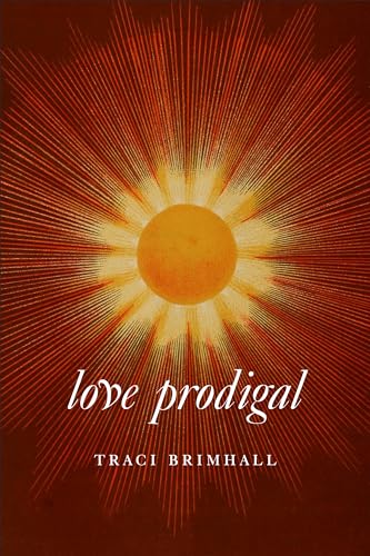 Love Prodigal von Copper Canyon Press