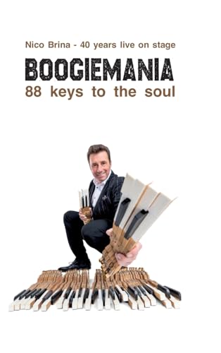 Boogiemania - 88 keys to the soul: 40 years live on stage von tredition