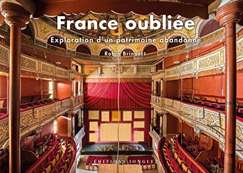France oubliée France oubliée von JONGLEZ