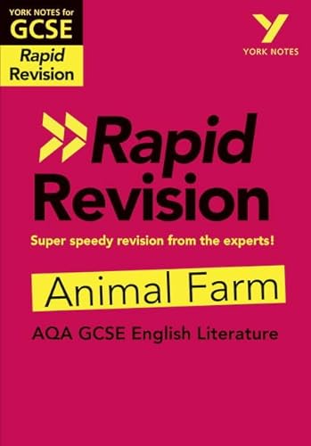 York Notes for AQA GCSE (9-1) Rapid Revision: Animal Farm: - catch up, revise and be ready for 2022 and 2023 assessments and exams
