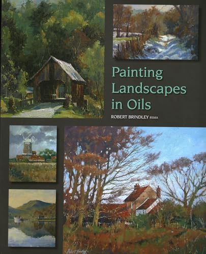 Painting Landscapes in Oils von Crowood Press (UK)