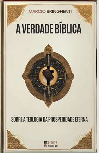 A Verdade Bíblica sobre a Teologia da Prosperidade Eterna A Verdade Bíblica sobre a Teologia da Prosperidade Eterna von Independently published