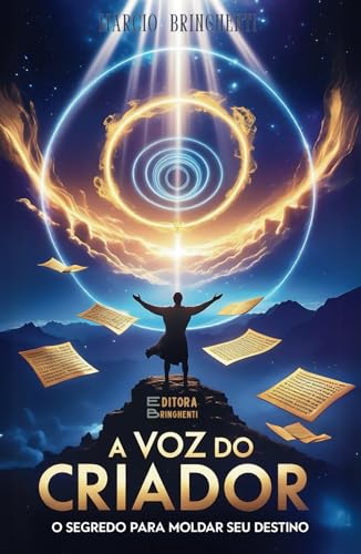 A Voz do Criador: O Segredo para Moldar Seu Destino A Voz do Criador: O Segredo para Moldar Seu Destino von Independently published