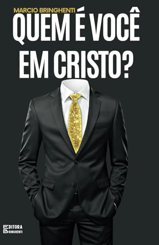 Quem é Você em Cristo? Quem é Você em Cristo? von Independently published