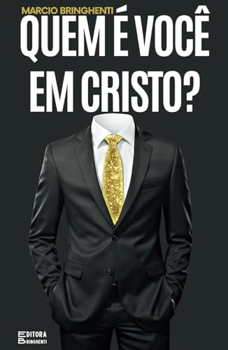 Quem é Você em Cristo? Quem é Você em Cristo? von Independently published